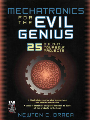 cover image of Mechatronics for the Evil Genius